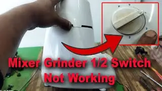 Breaking News: Mixer Grinder 1 2 Switch Fails To Function!