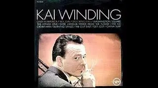 Kai Winding - Kai Winding (Full Album)