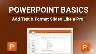 PowerPoint for Beginners: Add Text, Apply Themes & Format Slides