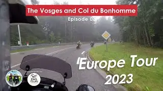 The Vosges and Col du Bonhomme - Europe Motorcycle Tour 2023 EP06