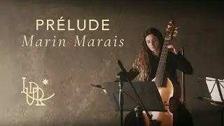 Les Violes du Roi - Pr&eacute;lude - Marin Marais