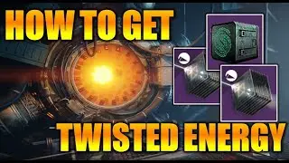 DESTINY 2 | WHAT IS TWISTED ENERGY? FASTEST WAY TO GET TWISTED ENERGY! - SEASON OF ARRIVALS!