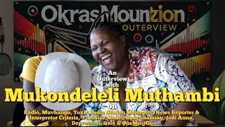 OuterView EP18 (ARCHIVE) | Mukondeleli Muthambi on Radio, Muvhango, Body shaming, Jodi Anna, Stress