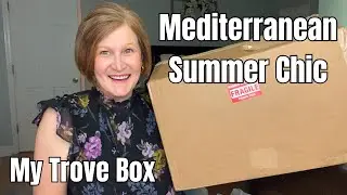 My Trove Box Summer 2024 | Swoon-Worthy Mediterranean Style Decor