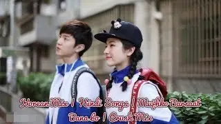 Korean Mix | Hindi Songs | Mujhko Barsaat Bana Lo 🍁 Cute School Love Story 🌸 Crush Mix