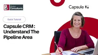 Guide to the Pipeline Area in Capsule CRM (2024)