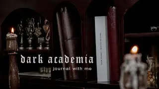 journal with me dark academia
