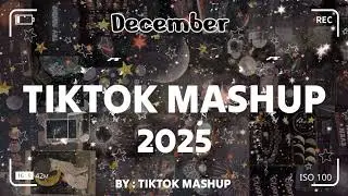 TikTok Mashup December 🩶2025🩶 (Not Clean)