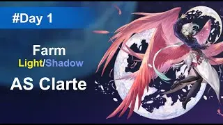【Another Eden】Ng&agrave;y 1: Farm Light/Shadow của AS Clarte | Walter