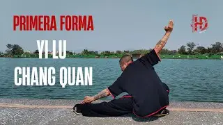 YI LU CHANG QUAN | PRIMERA FORMA B&Aacute;SICA | HU DAO WUSHU