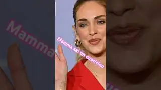 MAMMA SEI UN CUORICINO #gossipitalia #chiaraferragni #shorts #vip #gossip #madrefiglia #famiglia