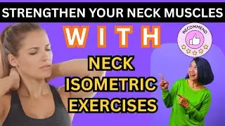Fix Neck Pain FAST! Easy Neck Isometric Exercises| Best Isometric Exercises at Home
