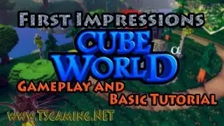 Cube World - Gameplay and Basic Tutorial