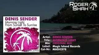 Denis Sender - Morning Light (Original Mix)