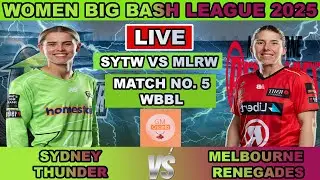 Sydney Thunder W vs Melbourne Renegades W Live | SYTW vs MLRW | Women's Big Bash League 2025 Live