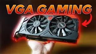 Playing games with a 12-year-old gaming graphics card?!