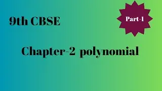 Chapter-2 Polynomial 9th CBSE