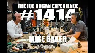 Joe Rogan Experience #1414 - Mike Baker