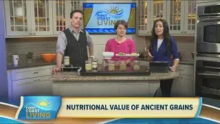 Nutritional Benefits of Ancient Grains (FCL Feb. 27)