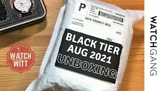 Watch Gang Black Tier 5th Watch | August 2021 Unboxing