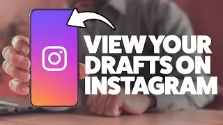 How To See Drafts On Instagram 2026 (iPhone & Android)
