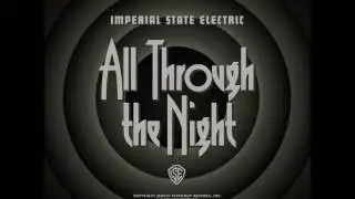 Imperial State Electric - All through the night (4 Songs)