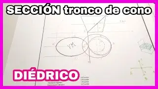 DIÉDRICO -   **PAU Andalucía** corte de un [TRONCO DE CONO📣]
