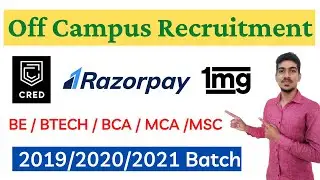Razorpay/ CRED Recruitment Drive | 1MG Off Campus Drive for Freshers 2019/2020/2021 Batch