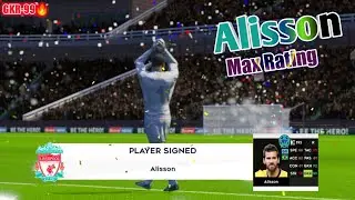 Dream League Soccer 2021 | Alisson Max Rating Upgrade + Performance | DLS 21 Mobile