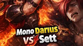 Mono Darius VS Sett