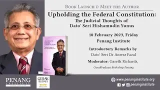 Upholding the Federal Constitution: The Judicial Thoughts of Dato&rsquo; Seri Hishamudin Yunus