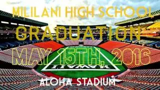 Mililani High School Graduation 2016 Custom Theme