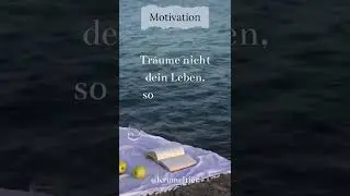Tr&auml;ume nicht dein Leben&hellip; #spr&uuml;che  #zitate #lebensweisheiten #motivation