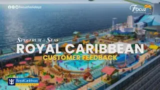 Spectrum of Seas Review - Focuz Holidayz