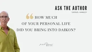 Ask the author - Samuel Hawley - La vita dell'autore in Daikon