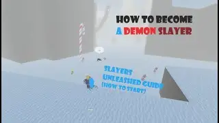 slayers unleashed beginners guide on how to get started