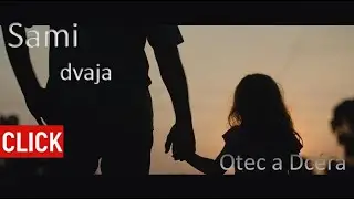 Patoka - Sami dvaja  (Pieseň pre dcéru💕) | Silná slovenská emotívna pieseň o otcovi a dcére