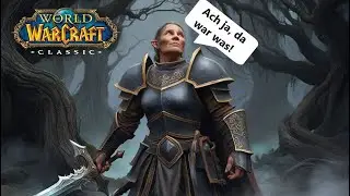 WoW Classic - etwas woran wir auf den frischen Server nicht denken! Suche nach Gruppe