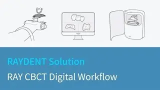 RAY CBCT Digital Workflow (RAYDENT Solution)