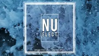 Brekk - Oceans Apart (feat. TL) [ Nu elect Free Download ]