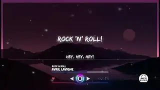 Avril Lavigne - Rock N Roll (Lyrics)