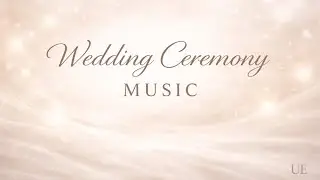 Wedding Ceremony Music &ndash; 26 Minutes of Calm Instrumental Wedding Music