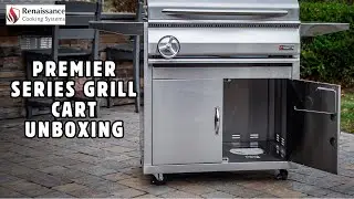 Renaissance Cooking Systems Premier Series Grill Cart Unboxing