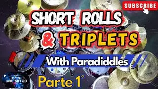 Short Rolls And Triplets With Paradiddles ∆ Parte 1 ∆