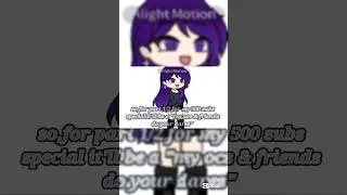 Dares needed!!!💕||for the 500 sub special part 1/2||dares for my ocs & friends 💓 #gacha #gachalife