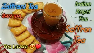 Zaffrani Tea|Saffron Tea#केसरचाय😍|TEA LOVERS ❤😋|Indian Royal Tea|Drink|Indian Street Food|#shorts