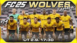 Vybojujeme Evropu? Konec 2. Sez&oacute;ny - Kari&eacute;ra Wolves | EA FC 25 CZ let's play #14 | 2.9. 17:30