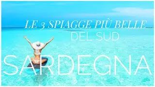 Siete mai stati nelle 3 Spiagge pi&ugrave; belle del Sud Sardegna ?  4k
