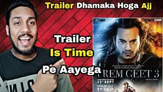 Prem Geet 3 Trailer Release Time l Prem Geet 3 Trailer Release Date l Pradeep Khadka