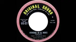 1963 Penguins - Memories Of El Monte